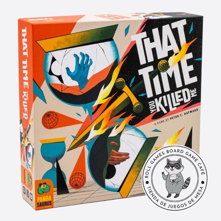 That time you killed me - Roll Games